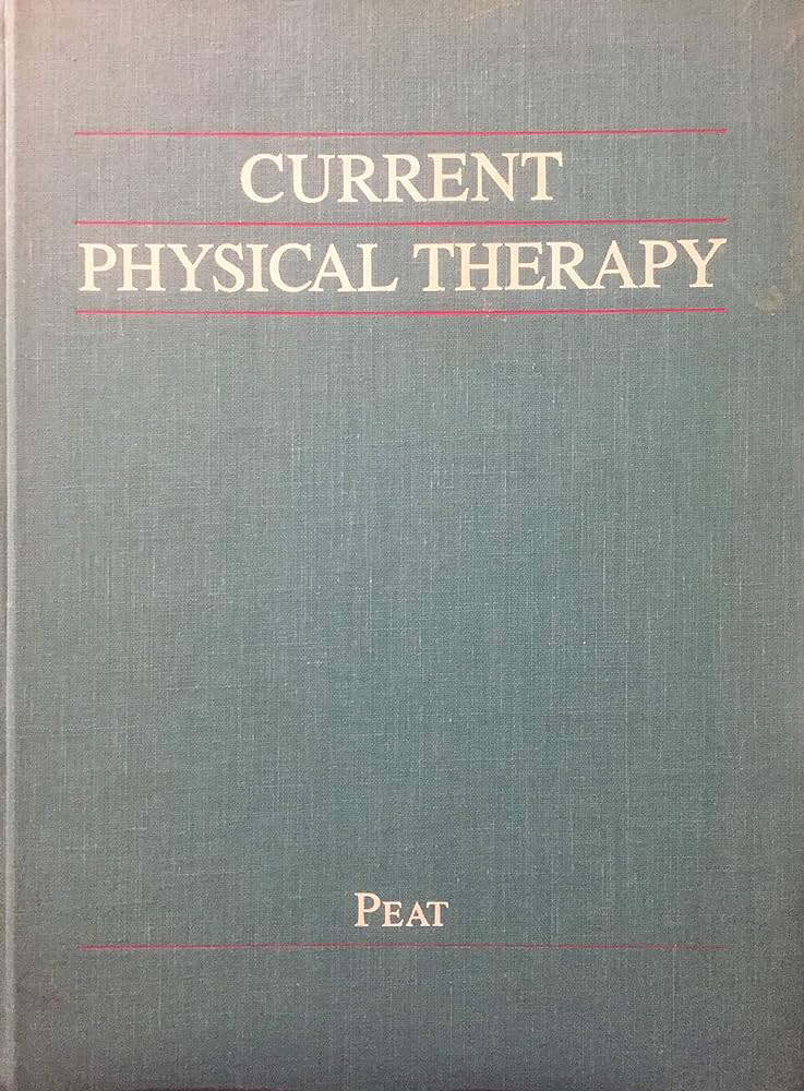 Current Physical Therapy