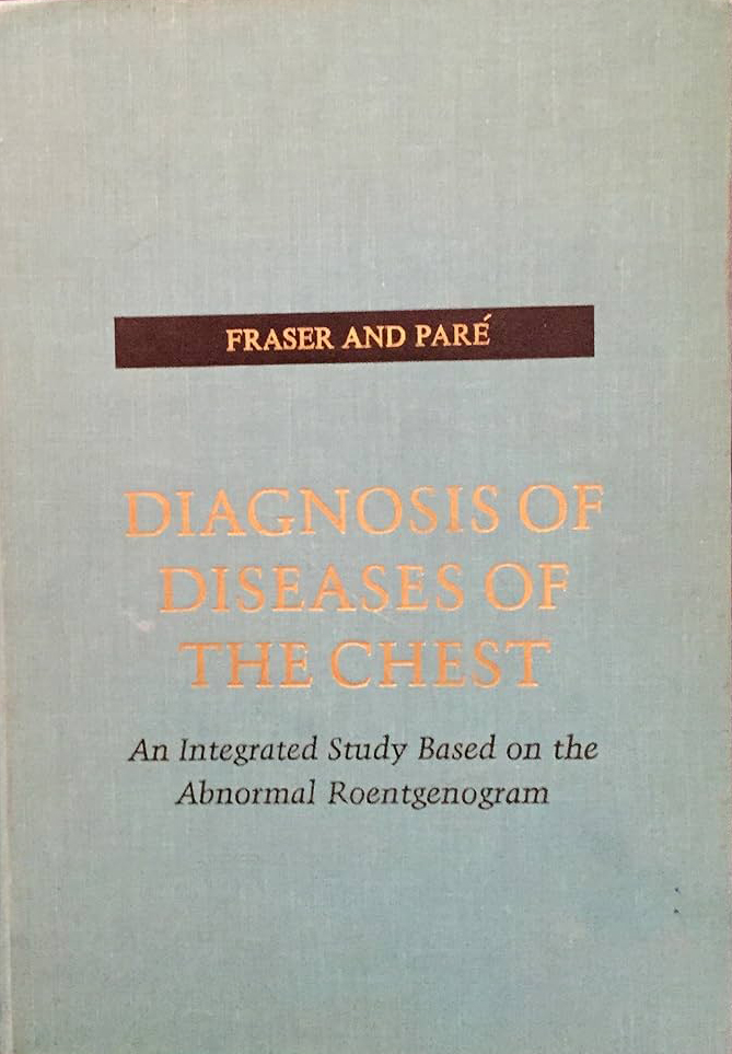 Diagnosis of Diseases of The Chest : An Integrated Study Based on the Abnormal Roentgenogram