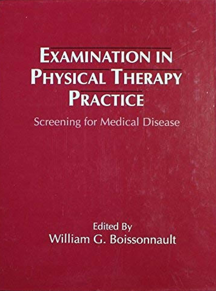 Examination Physical Therapy Practice : Screening for Medical Disease