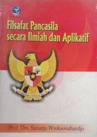 Image of Filsafat Pancasila secara Ilmiah dan Aplikatif