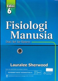 Image of Fisiologi Manusia : Dari Sel ke Sistem
