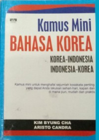 Image of Kamus Mini Bahasa Korea : Korea-Indonesia Indonesia-Korea