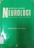Kumpulan Kuliah Neurologi : Bagian Neurologi Fakultas Kedokteran