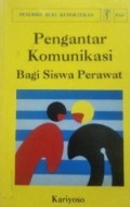 Pengantar Komunikasi bagi Siswa Perawat