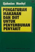 Pengaturan Makanan dan DIIT untuk Penyembuhan Penyakit