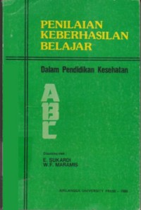 Image of Penilaian Keberhasilan Belajar dalam Pendidikan Kesehatan